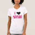 I LOVE SINAI t-shirts by blaked I LOVE SINAI t-shirts