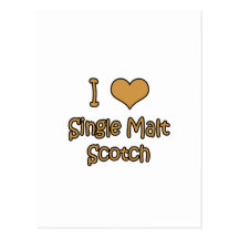 I Love Single Malt Scotch Postcard