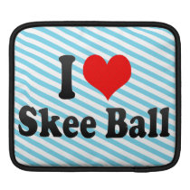 I love Skee Ball Ipad Sleeve