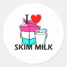 I Love Skim Milk Round Sticker