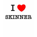 I Love Skinner t-shirts