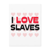 I LOVE SLAVES postcards by professions I LOVE SLAVES postcards