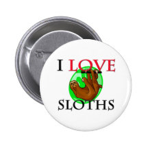 I Love Sloths Button