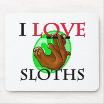 I Love Sloths Mouse Pads