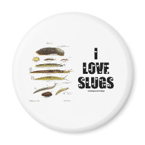 I Love Slugs (Naturalist / Nature) Refrigerator Magnets