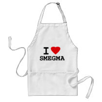 I Love Smegma aprons by raggedshirts I Love Smegma aprons