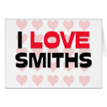 I LOVE SMITHS CARD