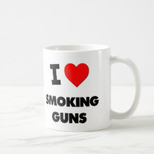 I love Smoking Guns Coffee Mug