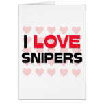 I LOVE SNIPERS GREETING CARDS