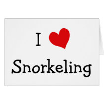 I Love Snorkeling cards by definingyou I Love Snorkeling cards