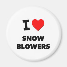I love Snow Blowers Refrigerator Magnet