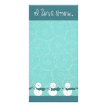 I love snow. custom photo card