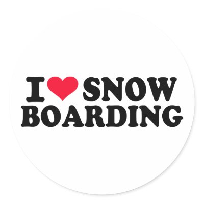 i love snowboarding