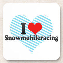 I love Snowmobileracing Beverage Coasters