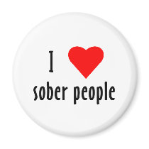 I Love Sober People Fridge Magnet