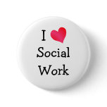 I Love Social Work Pinback Button