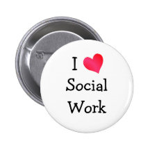 I Love Social Work Pinback Button