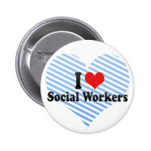 I Love Social Workers Pinback Buttons