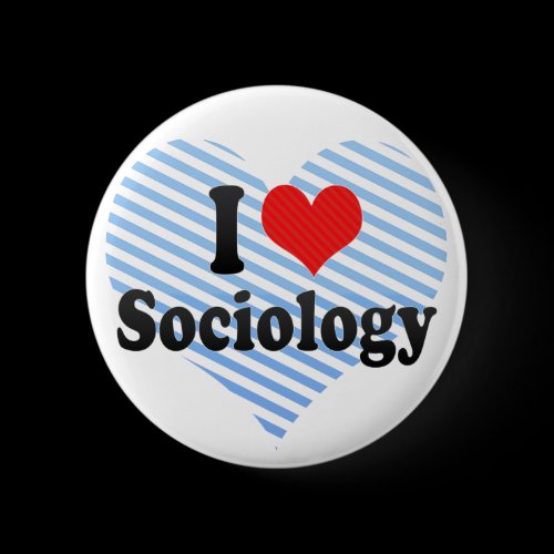 I Love Sociology Pin