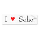 I love soho bumper stickers
