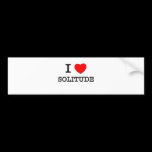 I Love Solitude Bumper Sticker
