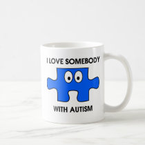 I love somebody with Autism mugs