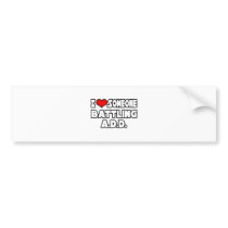 I Love Someone Battling A.D.D Bumper Sticker