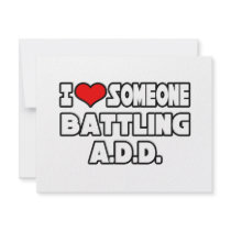 I Love Someone Battling A.D.D invitations by ADD_ADHD_Shirts I Love Someone Battling A.D.D invitations