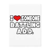 I Love Someone Battling A.D.D Postcards