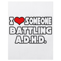 I Love Someone Battling A.D.H.D flyers