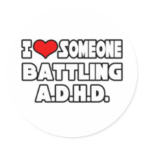 I Love Someone Battling A.D.H.D stickers