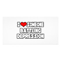I Love Someone Battling Depression photo cards