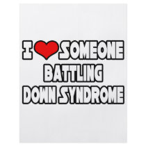 I Love Someone Battling Down Syndrome Personalized Flyer