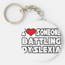I Love Someone Battling Dyslexia Keychain