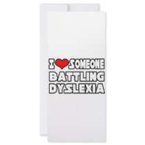 I Love Someone Battling Dyslexia rack cards