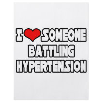 I Love Someone Battling Hypertension flyers by Hypertension_Shirts I Love Someone Battling Hypertension flyers