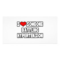 I Love Someone Battling Hypertension photo cards