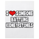I Love Someone Battling Kidney Stones flyers by Kidney_Stone_Shirts I Love Someone Battling Kidney Stones flyers