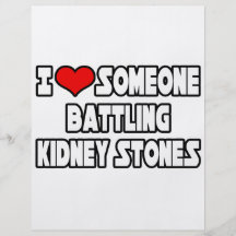 I Love Someone Battling Kidney Stones Full Color Flyer
