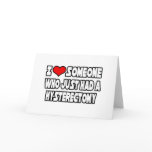 I Love Someone Who Just Had a Hysterectomy Greeting Cards