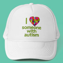 I LOVE SOMEONE WITH AUTISM hats