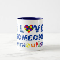 I love someone with autism mug by autismclub I love someone with autism mug