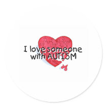 I Love Someone With Autism (Puzzle Heart) Round Stickers