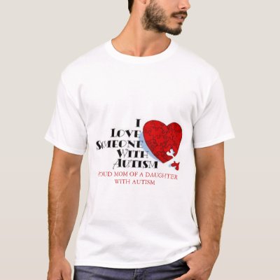 I Love Someone With Autism Shirt