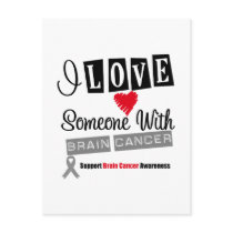 I Love Someone With Brain Cancer Postcard