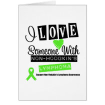 I Love Someone With Non-Hodgkin's Lymphoma cards