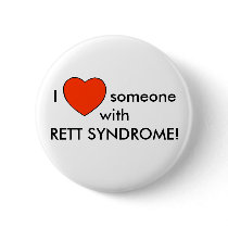 I love someone with RETT SYNDROME! buttons by rd0127 I love someone with RETT SYNDROME! buttons