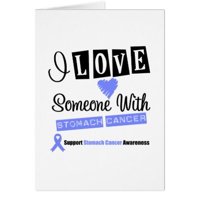 I Love Someone With Stomach Cancer Note Card