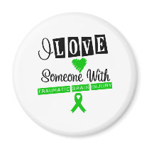 I Love Someone With Traumatic Brain Injury Refrigerator Magnets