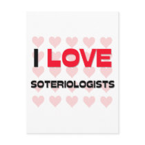 I LOVE SOTERIOLOGISTS postcards